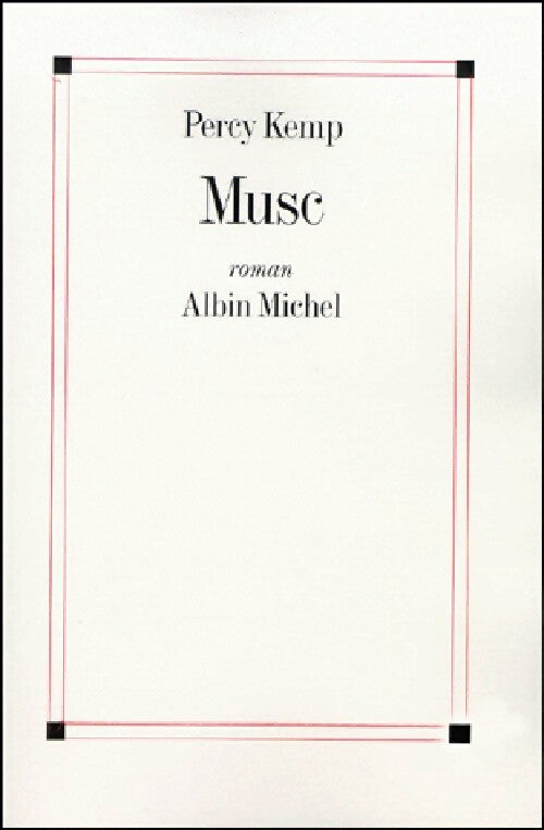 Musc - Percy Kemp - Livre
