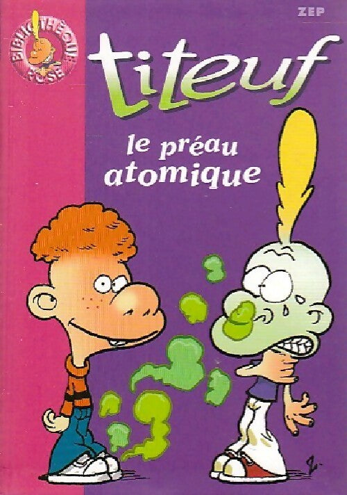 Titeuf Tome VIII : Le préau atomique - Zep - Livre