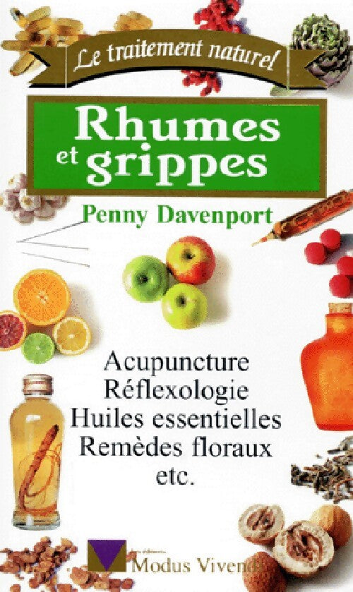 Rhumes et grippes - Penny Davenport - Livre