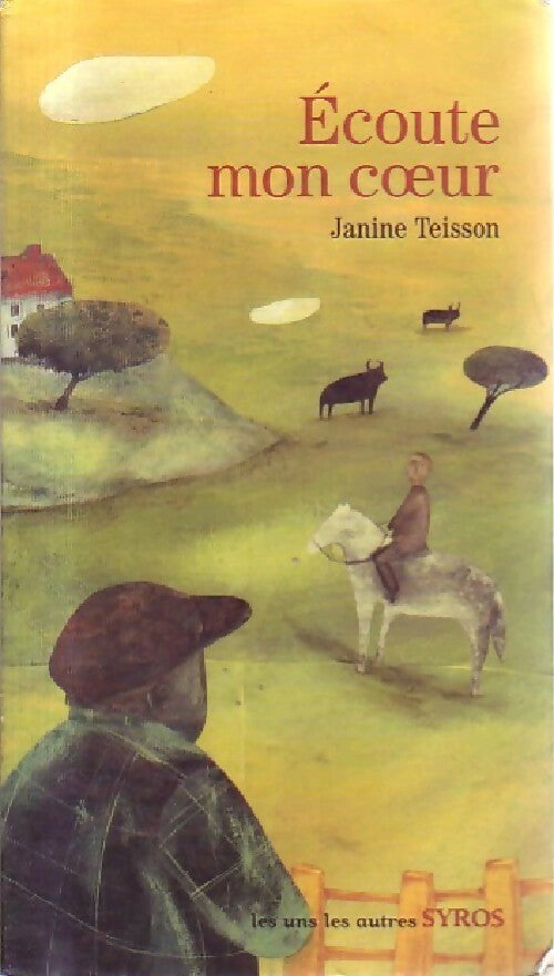 Ecoute mon coeur - Janine Teisson - Livre
