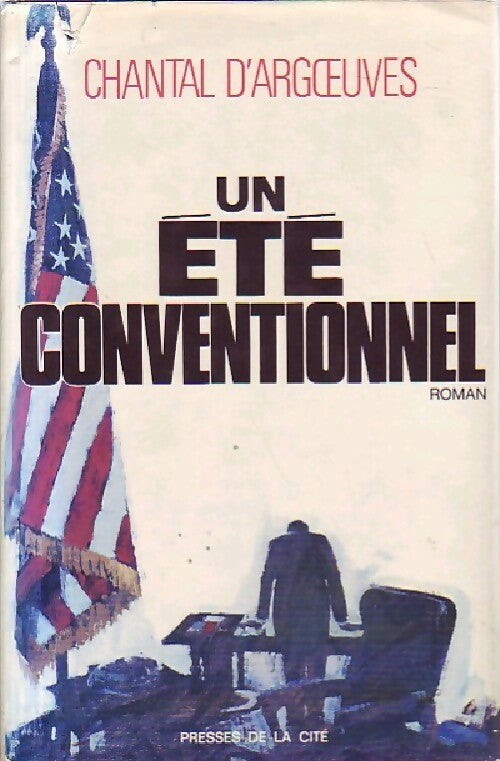 Un été conventionnel - Chantal D'Argoeuves - Livre