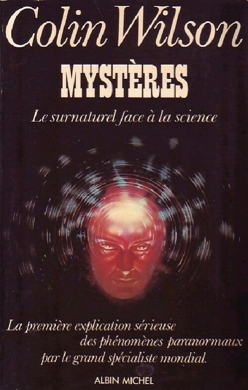 Mystères. Le surnaturel face à la science - Colin Wilson - Livre