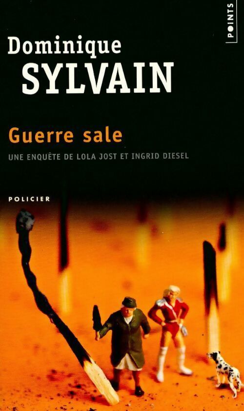 Guerre sale - Dominique Sylvain - Livre