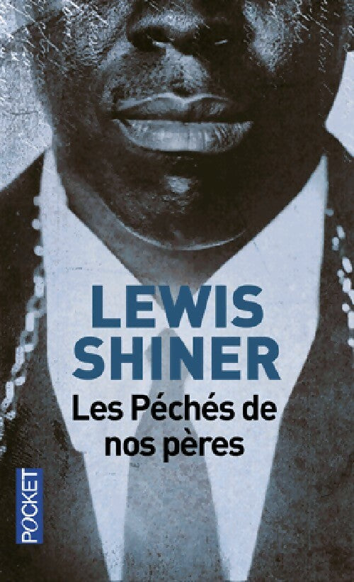 Les péchés de nos pères - Lewis Shiner - Livre