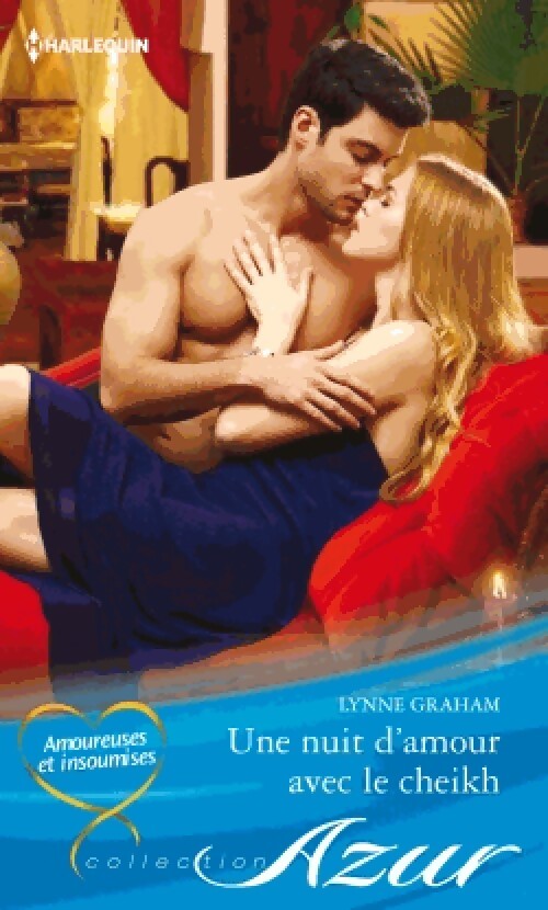 Une nuit d'amour avec le cheikh - Lynne Graham - Livre
