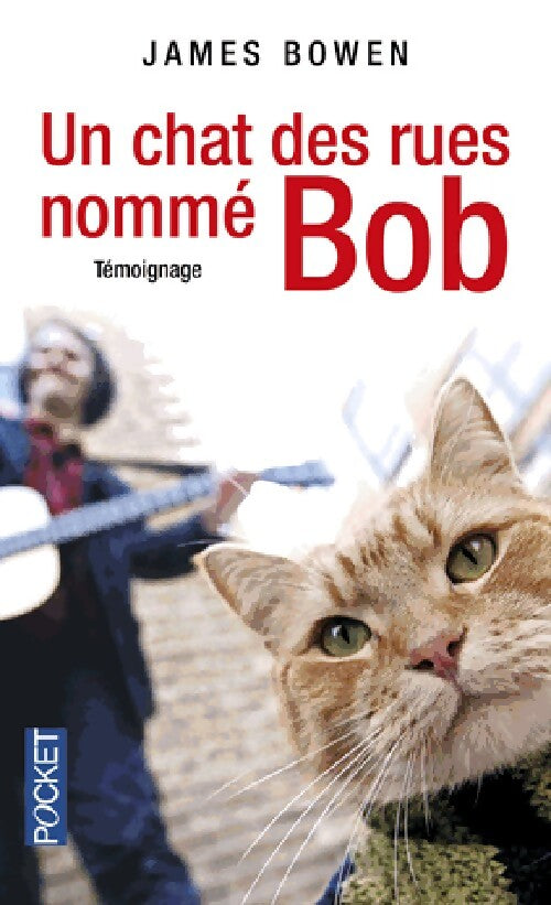 Un chat des rues nommé Bob - James Bowen - Livre
