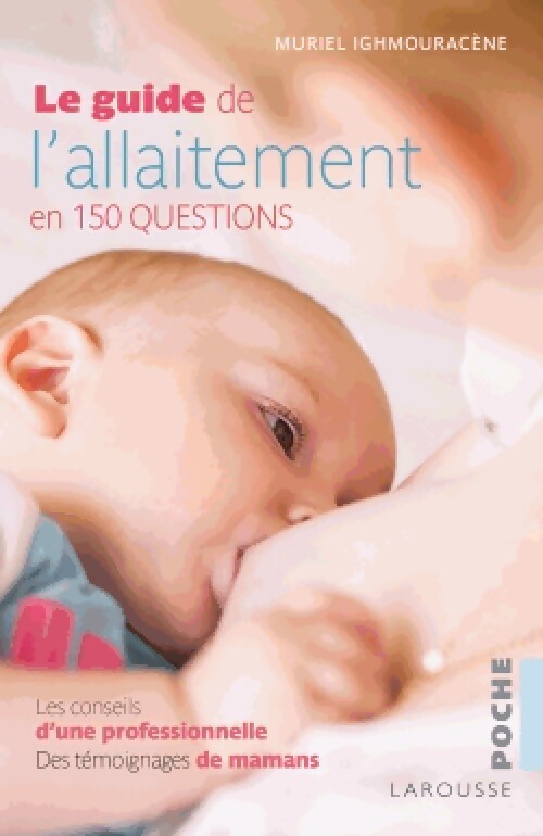 Le guide de l'allaitement - Muriel Ighmouracène - Livre