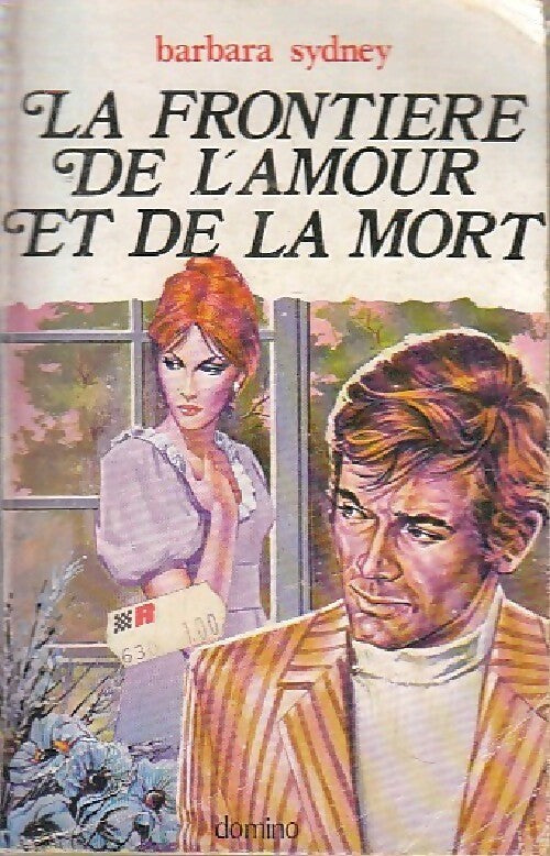 La frontière de l'amour et de la mort... - Barbara Sydney - Livre