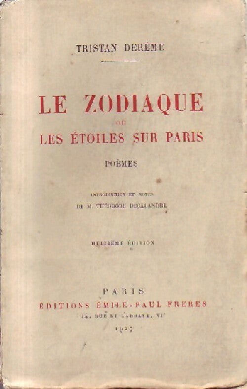 Le zodiaque ou les étoiles sur Paris - T. Derème - Livre