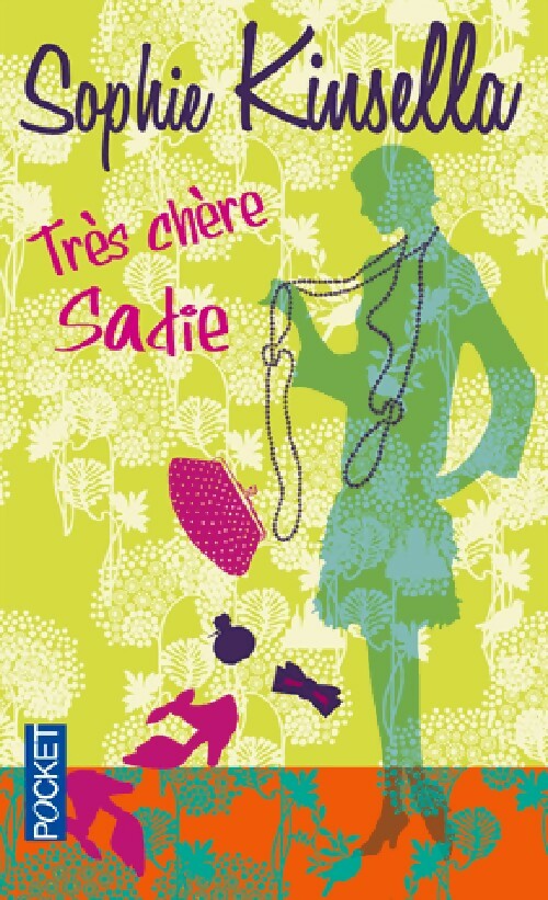 Très chère Sadie - Sophie Kinsella - Livre