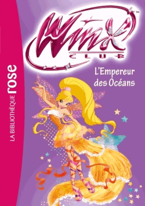 Winx club Tome LIII : L'empereur des océans - Collectif - Livre