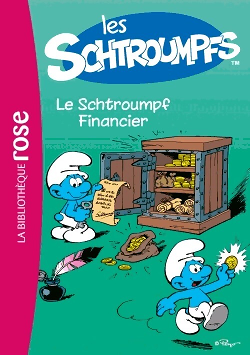 Les Schtroumpfs Tome IV : Le Schtroumpf financier - Peyo - Livre