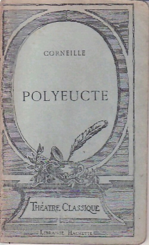 Polyeucte - Pierre Corneille - Livre