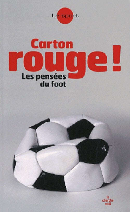 Carton rouge ! - Collectif - Livre