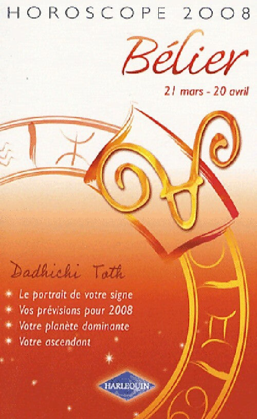 Bélier 2008 - Dadhichi Toth - Livre