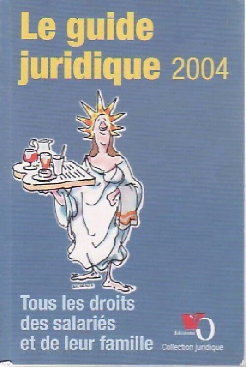 Le guide juridique 2004 - Collectif - Livre