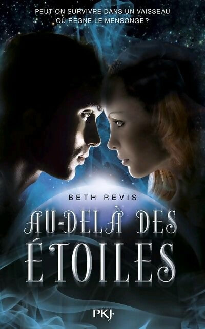 Au-delà des étoiles Tome I - Elizabeth Revis - Livre