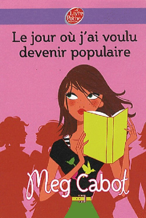 Le jour où j'ai voulu devenir populaire - Meg Cabot - Livre