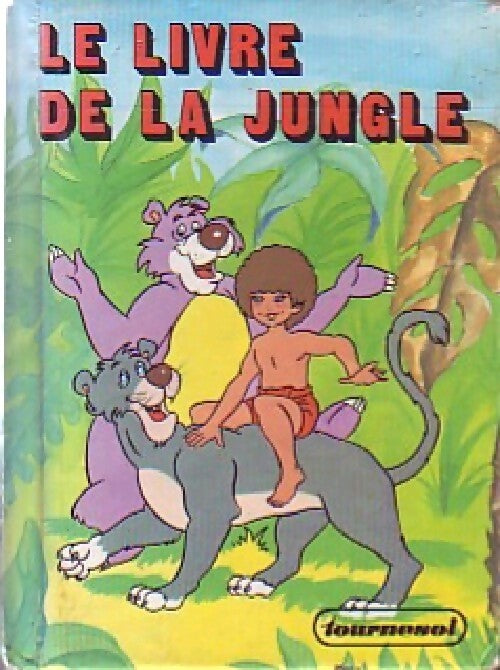 Le livre de la jungle - Rudyard Kipling - Livre