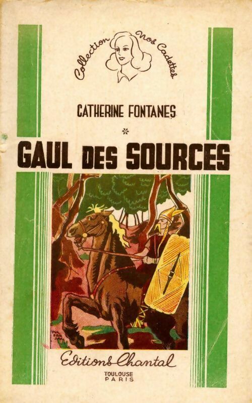 Gaul des sources - Catherine Fontanes - Livre
