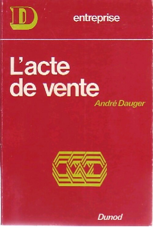 L'acte de vente - A. Dauger - Livre