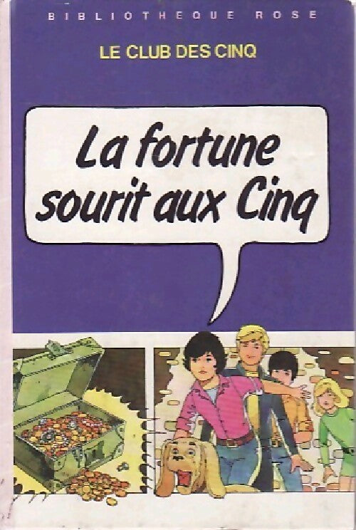 La fortune sourit aux cinq - Claude Voilier - Livre