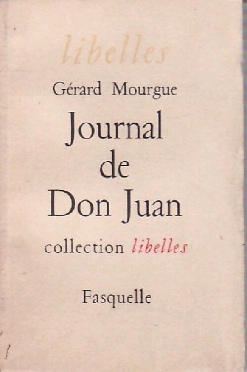 Journal de Don Juan - Gérard Mourgue - Livre