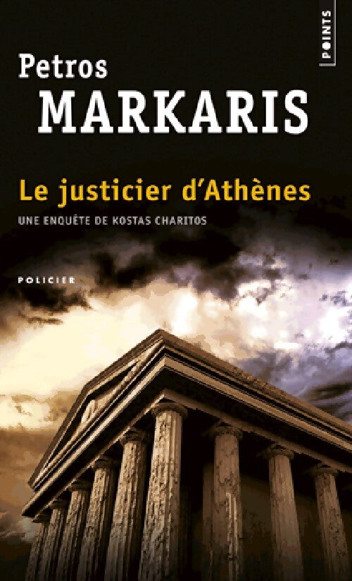 Le justicier d'Athènes - Petros Markaris - Livre