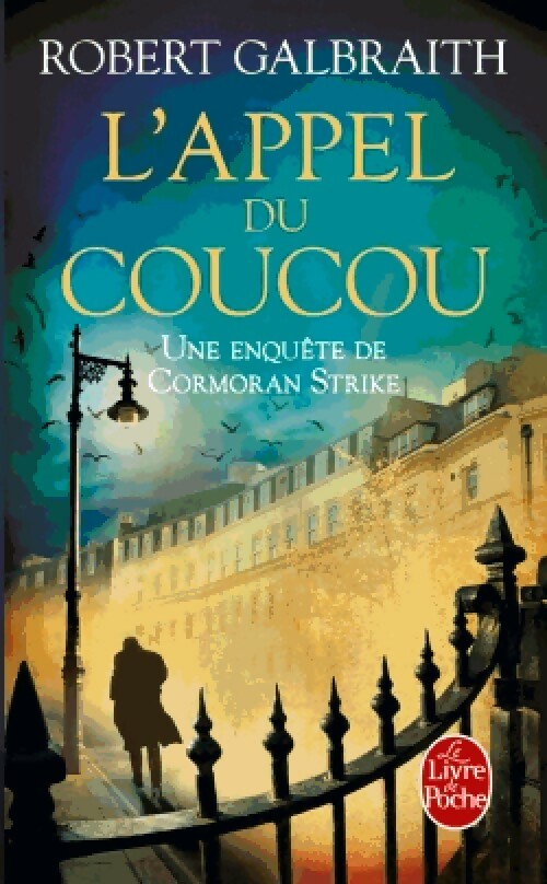 L'appel du coucou - Robert Galbraith - Livre