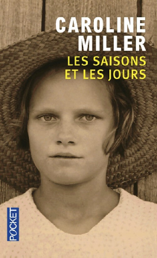 Les saisons et les jours - Caroline Miller - Livre