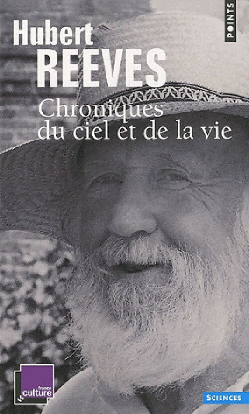 Chroniques du ciel et de la vie - Hubert Reeves - Livre