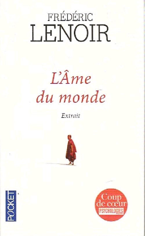 L'âme du monde (Extrait) - Frédéric Lenoir - Livre