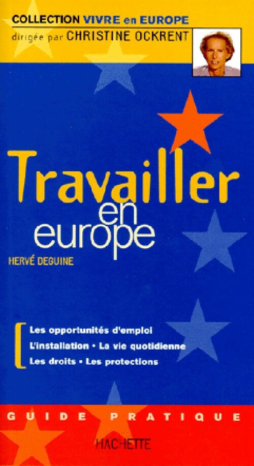 Travailler en Europe - Christine Ockrent - Livre