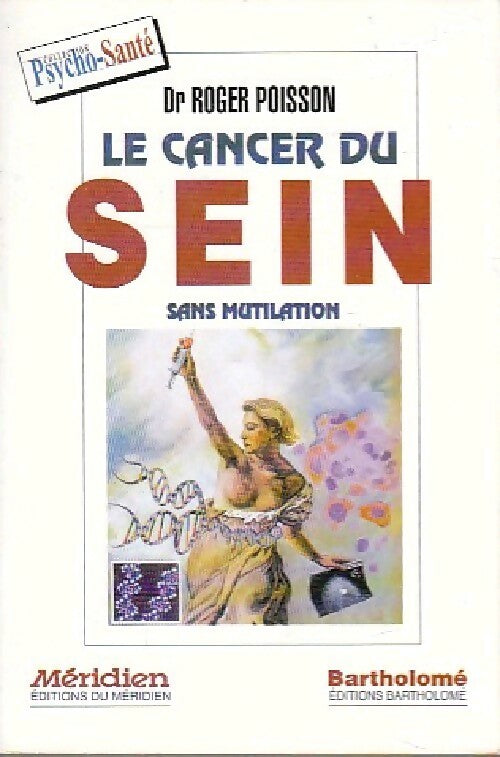 Le cancer du sein - Roger Poisson - Livre