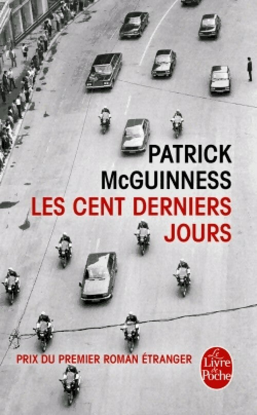 Les cent derniers jours - Patrick McGuinness - Livre