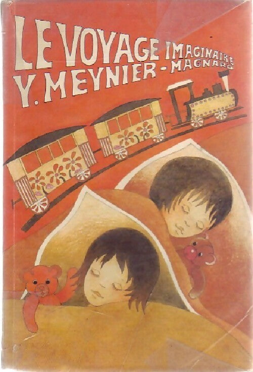 Le voyage imaginaire - Yvonne Meynier - Livre
