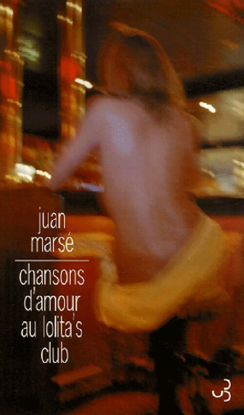 Chansons d'amour au Lolita's club - Juan Marsé - Livre