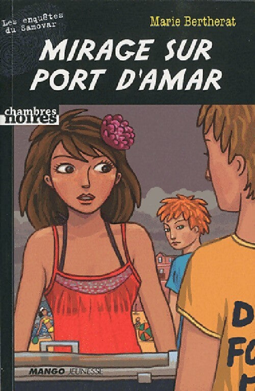Mirage sur port d'Amart - Marie Bertherat - Livre