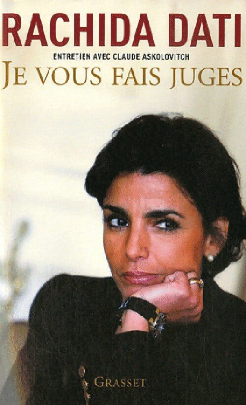 Je vous fais juge - rachida Dati - Livre