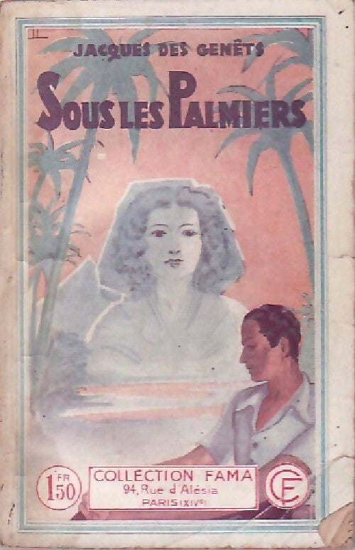 Sous les palmiers - Jacques Des Genêts - Livre