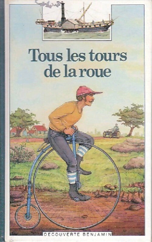 Tous les tours de la roue - Marielle De Brisoult - Livre