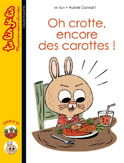 Oh crotte, encore des carottes ! - M. Tan - Livre