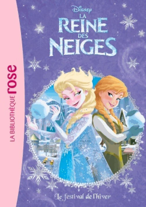 La Reine des Neiges Tome II : Le festival de l'hiver - Walt Disney - Livre