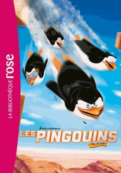 Les pingouins de Madagascar : Le roman du film - Collectif - Livre
