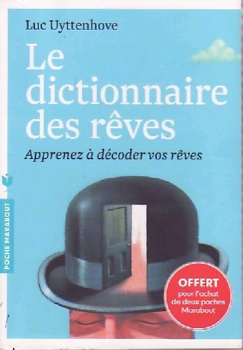 Le dictionnaire des rêves. Apprenez à décoder vos rêves - Luc Uyttenhove - Livre