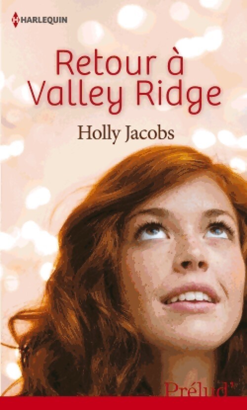 Retour à Valley Ridge - Holly Jacobs - Livre