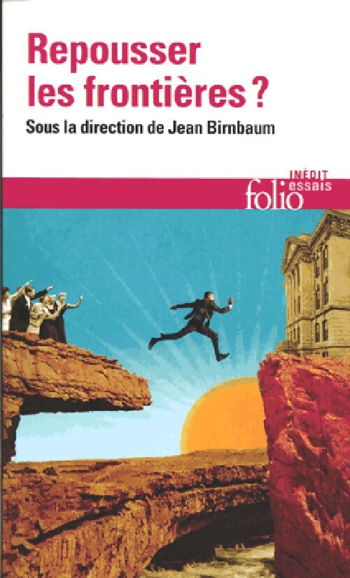 Repousser les frontières ? - Collectif - Livre