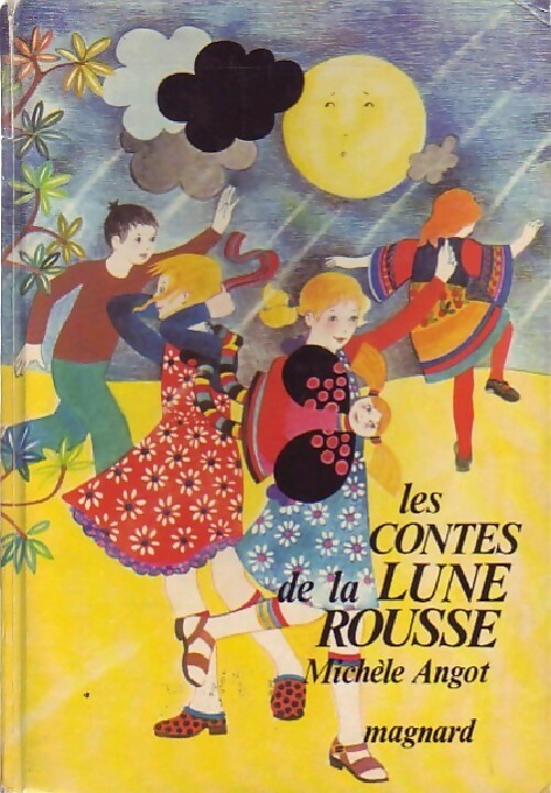 Les contes de la lune rousse - Michèle Angot - Livre