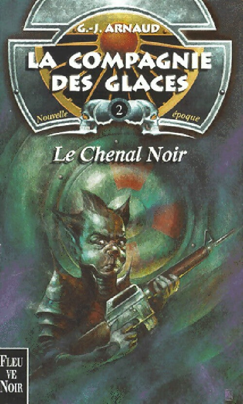 Le chenal noir - Georges-Jean Arnaud - Livre