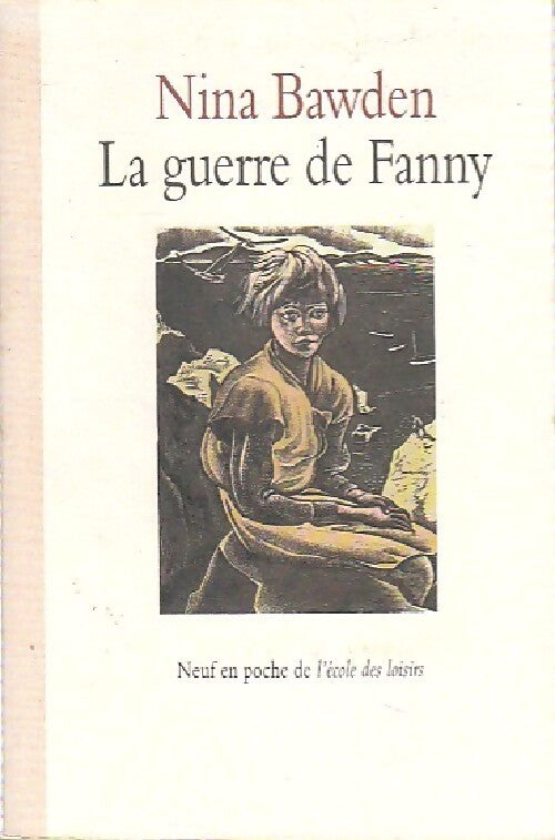 La guerre de Fanny - Nina Bawden - Livre